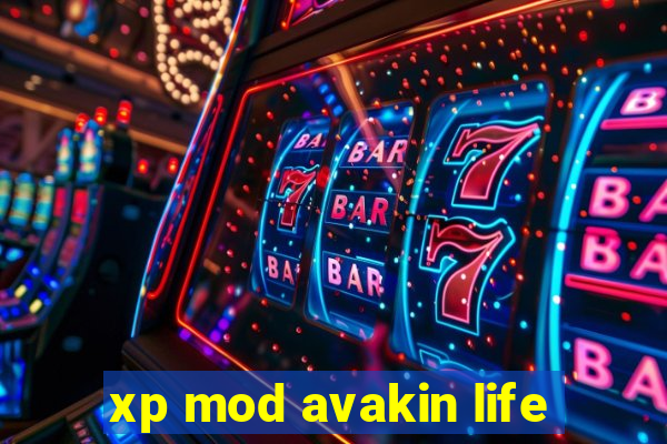 xp mod avakin life